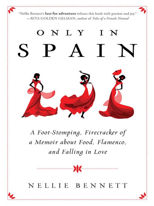 Title details for Only in Spain by Nellie Bennett - Available